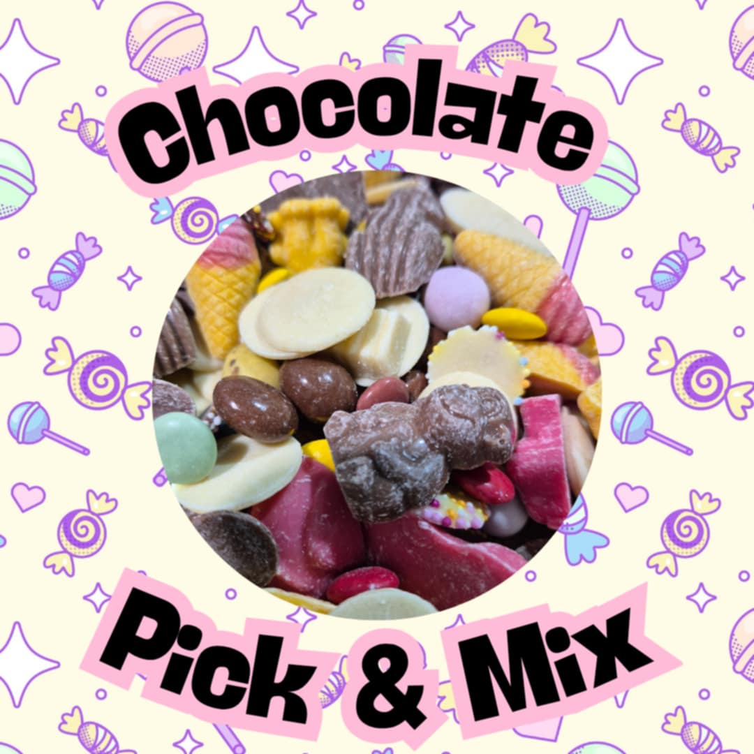 Create your own Chocolate Pick & Mix